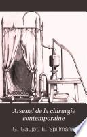 Arsenal de la chirurgie contemporaine