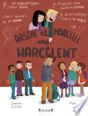 Arsène et Marcelle me harcèlent
