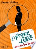 Arsène Lupin contre Herlock Sholmès