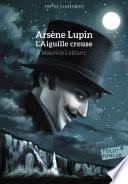 Arsène Lupin, L'Aiguille creuse