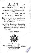 Art de faire éclorre et d'elever en toute saison des Oiseaux domestiques