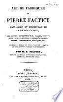 Art de gabriquer en pierre factice très-dure et sisceptible de recevoir le poli, des bassins, etc