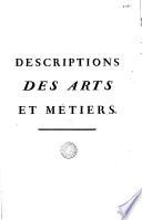 Art du charbonnier, ou manière de faire le charbon de bois.- Additions et corrections relatives à l'art du charbonnier par M. Duhamel du Monceau [par Dangenoust et Jars]