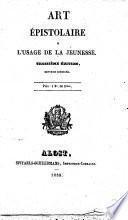 Art épistolaire à l'usage de la jeunesse