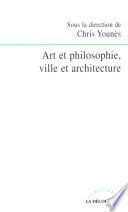 Art et philosophie, ville et architecture