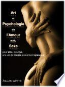 Art et Psychologie de l'Amour et du Sexe