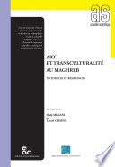 Art et transculturalité au Maghreb
