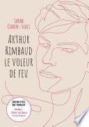 Arthur Rimbaud Le voleur de feu / Cahiers de Douai