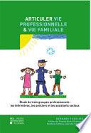 Articuler vie professionnelle et vie familiale
