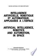 Artificial Intelligence, Robotics and Automation in Space