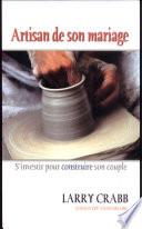 Artisan de son mariage : s'investir pour construire son couple