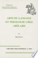 Arts du langage et théologie chez Abélard