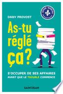 As-tu réglé ça ?