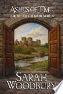 Ashes of Time (The After Cilmeri Series)