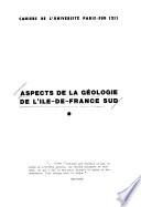 Aspects de la géologie de l'Ile-de-France sud