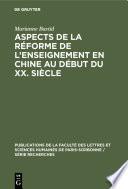 Aspects de la réforme de l’enseignement en Chine au début du XX. siècle