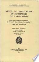 Aspects du monachisme en Normandie