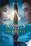 Assassin's Creed - Fragments - La Lame d'Aizu - Roman young adult officiel - Ubisoft - Dès 14 ans