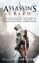 Assassin's Creed : La Croisade secrète