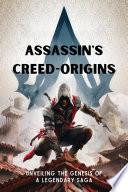 Assassin's Creed-Origins: Unveiling the Genesis of a Legendary Saga
