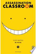 Assassination classroom - tome 1