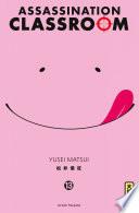 Assassination classroom - Tome 13