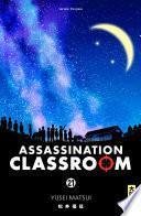 Assassination classroom, tome 21