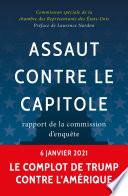 Assaut contre le Capitole. Rapport de la commission d’enquête