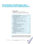 Assemblage metallurgique Dans la Construction des Turboreacteurs