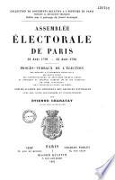 Assemblée électorale de Paris, le 26 août 1791-12 août 1792. Procès verbaux de l'élection des députés... publiés..., par Etienne Charavay