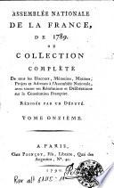 Assemblée nationale de la France, ou collection complète de tous les discours, mémoires, motions