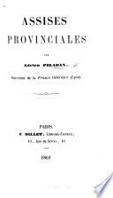 Assises provinciales. [In verse.]