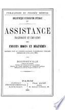 Assistance, traitement et éducation des enfants idiots et dégénérés