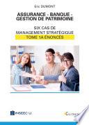Assurance - Banque - Gestion de patrimoine - Tome 1a