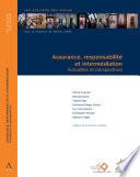 Assurance, responsabilité et intermédiation. Actualités et perspectives