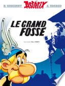 Asterix - le Grand Fossé -