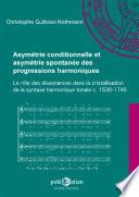 Asymétrie conditionnelle et asymétrie spontanée des progressions harmoniques