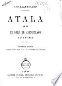 Atala, René, le dernier Abencérage, les Natchez