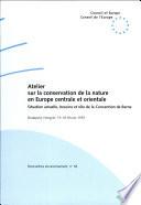 Atelier sur la conservation de la nature en Europe centrale et orientale