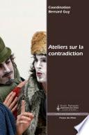 Ateliers sur la contradiction