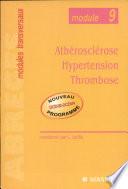Athérosclérose, hypertension, thrombose