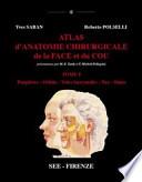 Atlas d'anatomie chirurgicale de la face et du cou