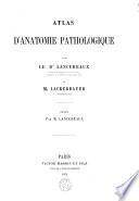 Atlas d'anatomie pathologique