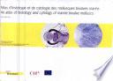Atlas d'histologie et de cytologie des mollusques bivalves marins