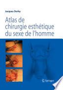 Atlas de chirurgie esthétique du sexe de l’homme