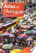 Atlas de l'Afrique. Un continent émergent ?