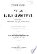Atlas de la plus grande France
