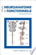 Atlas de neuroanatomie fonctionnelle