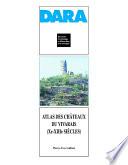 Atlas des châteaux du Vivarais (Xe-XIIIe siècles)