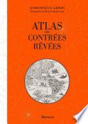 Atlas des contrées rêvées